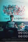 The Loophole Movie Streaming Online