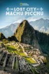 The Lost City of Machu Picchu Movie Streaming Online