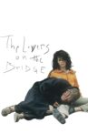 The Lovers on the Bridge Movie Streaming Online