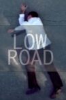 The Low Road Movie Streaming Online