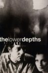 The Lower Depths Movie Streaming Online