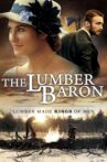 The Lumber Baron Movie Streaming Online