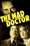 The Mad Doctor Movie Streaming Online