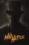 The Mad Hatter Movie Streaming Online