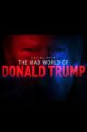 The Mad World of Donald Trump Movie Streaming Online