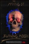 The Making of Burning Moon Movie Streaming Online