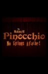 The Making of Pinocchio: No Strings Attached Movie Streaming Online
