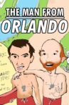 The Man from Orlando Movie Streaming Online