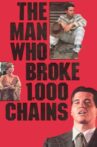 The Man Who Broke 1,000 Chains Movie Streaming Online
