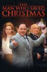The Man Who Saved Christmas Movie Streaming Online