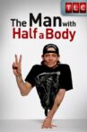 The Man with Half a Body Movie Streaming Online