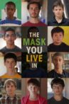 The Mask You Live In Movie Streaming Online