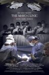 The Mayo Clinic, Faith, Hope and Science Movie Streaming Online