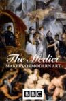 The Medici: Makers of Modern Art Movie Streaming Online