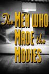 The Men Who Made the Movies: Raoul Walsh Movie Streaming Online