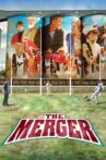 The Merger Movie Streaming Online