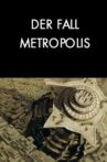 The Metropolis Case Movie Streaming Online