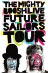 The Mighty Boosh Live: Future Sailors Tour Movie Streaming Online