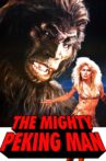 The Mighty Peking Man Movie Streaming Online