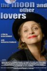 The Moon and Other Lovers Movie Streaming Online