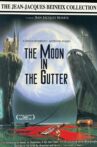 The Moon in the Gutter Movie Streaming Online