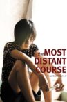 The Most Distant Course Movie Streaming Online