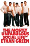 The Mostly Unfabulous Social Life of Ethan Green Movie Streaming Online
