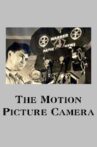 The Motion Picture Camera Movie Streaming Online