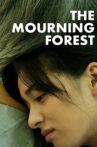 The Mourning Forest Movie Streaming Online