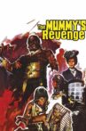 The Mummy's Revenge Movie Streaming Online