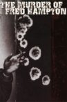 The Murder of Fred Hampton Movie Streaming Online