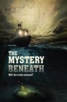 The Mystery Beneath Movie Streaming Online