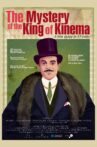 The Mystery of the King of Kinema Movie Streaming Online