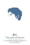 The Name of the Son Movie Streaming Online