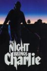 The Night Brings Charlie Movie Streaming Online