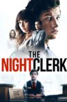 The Night Clerk Movie Streaming Online