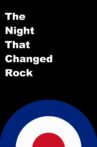 The Night That Changed Rock Movie Streaming Online