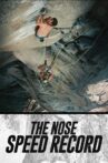 The Nose Speed Record Movie Streaming Online
