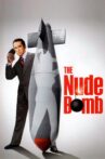 The Nude Bomb Movie Streaming Online