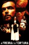 The Nun and the Torture Movie Streaming Online