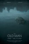 The Old Man and the Pond Movie Streaming Online