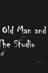 The Old Man and the Studio Movie Streaming Online