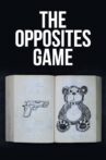 The Opposites Game Movie Streaming Online