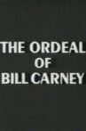 The Ordeal of Bill Carney Movie Streaming Online