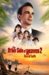 The Other Side of Heaven 2: Fire of Faith Movie Streaming Online