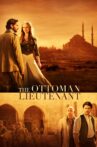 The Ottoman Lieutenant Movie Streaming Online