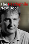 The Paedophile Next Door Movie Streaming Online