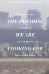 The Paradise We Are Looking For Movie Streaming Online