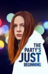 The Party's Just Beginning Movie Streaming Online