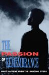 The Passion of Remembrance Movie Streaming Online